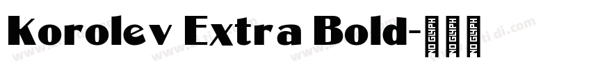 Korolev Extra Bold字体转换